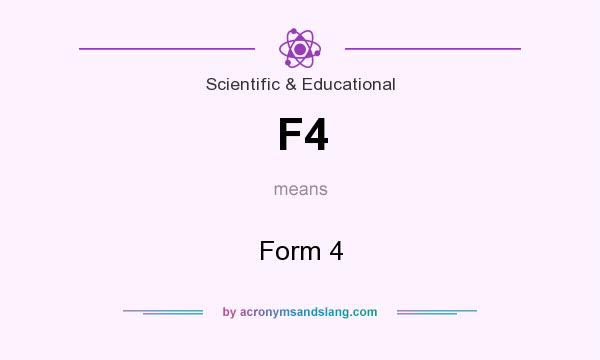 What does F4 mean? It stands for Form 4