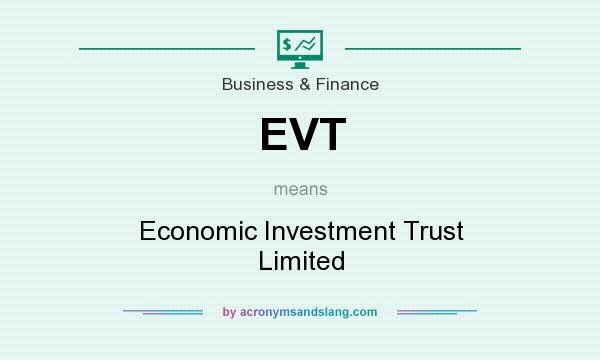 What does EVT mean? It stands for Economic Investment Trust Limited