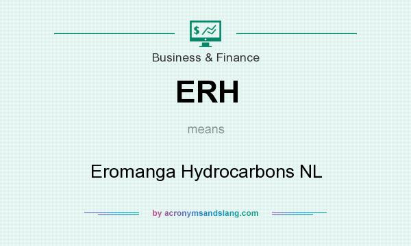 What does ERH mean? It stands for Eromanga Hydrocarbons NL