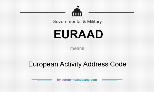 What does EURAAD mean? It stands for European Activity Address Code