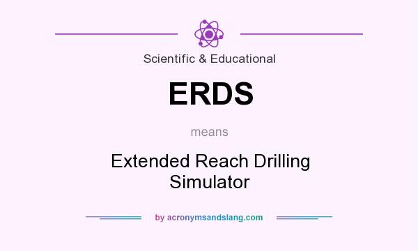 What does ERDS mean? It stands for Extended Reach Drilling Simulator