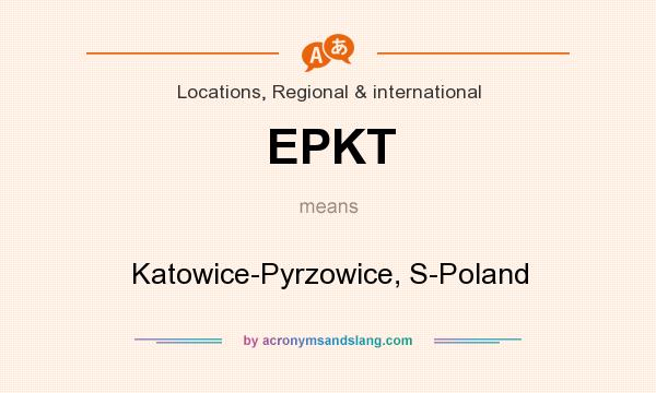 What does EPKT mean? It stands for Katowice-Pyrzowice, S-Poland