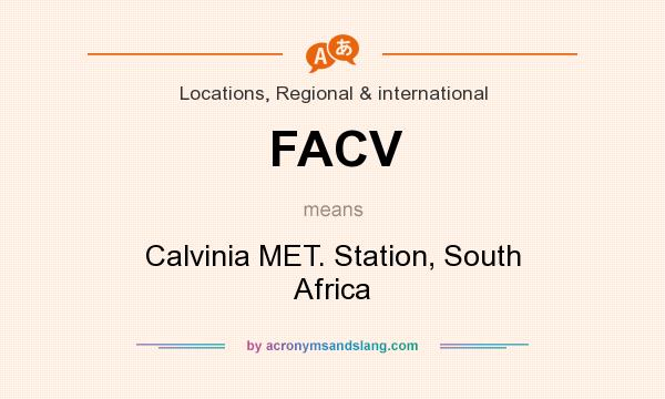 What does FACV mean? It stands for Calvinia MET. Station, South Africa