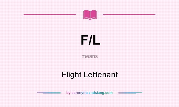 What does F/L mean? It stands for Flight Leftenant
