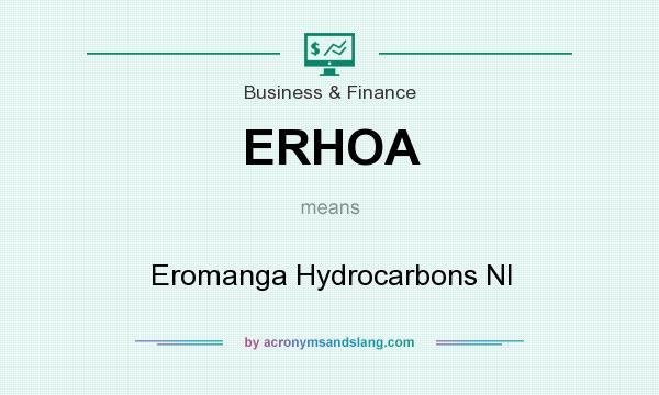 What does ERHOA mean? It stands for Eromanga Hydrocarbons Nl