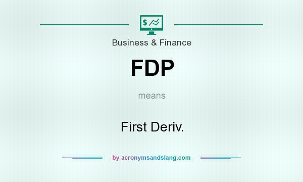 What does FDP mean? It stands for First Deriv.