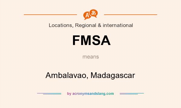 What does FMSA mean? It stands for Ambalavao, Madagascar