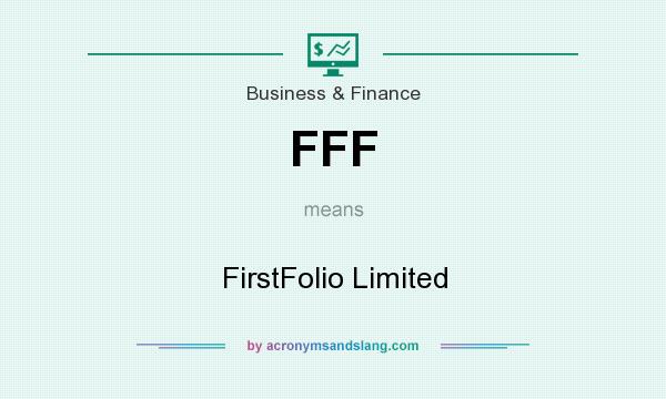 What does FFF mean? It stands for FirstFolio Limited