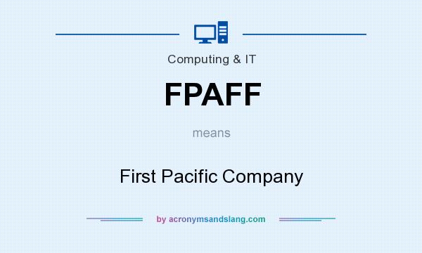 What does FPAFF mean? It stands for First Pacific Company