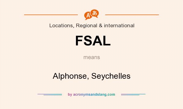 What does FSAL mean? It stands for Alphonse, Seychelles