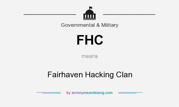 What does FHC mean? It stands for Fairhaven Hacking Clan