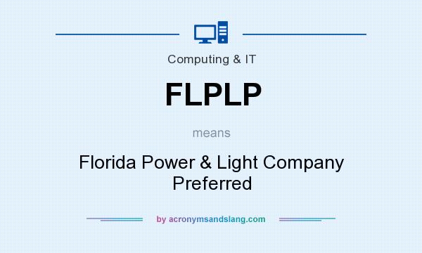 What does FLPLP mean? It stands for Florida Power & Light Company Preferred