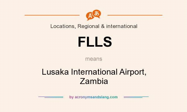 What does FLLS mean? It stands for Lusaka International Airport, Zambia