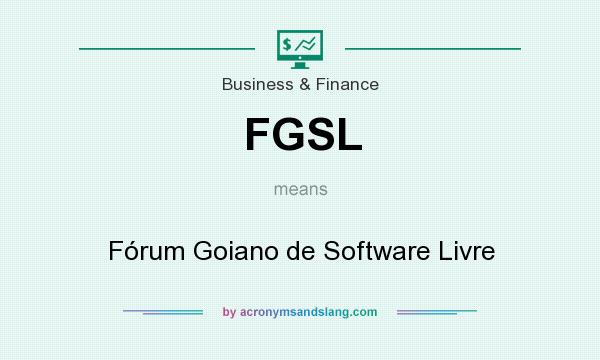 What does FGSL mean? It stands for Fórum Goiano de Software Livre