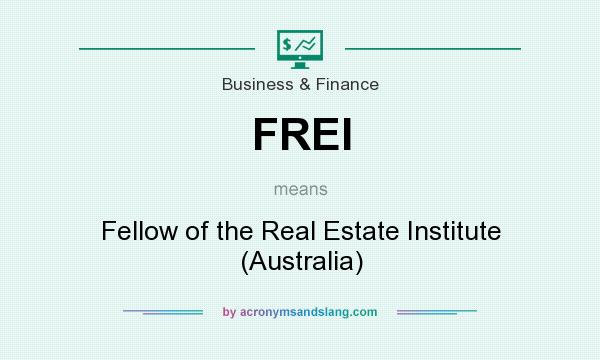 What does FREI mean? It stands for Fellow of the Real Estate Institute (Australia)