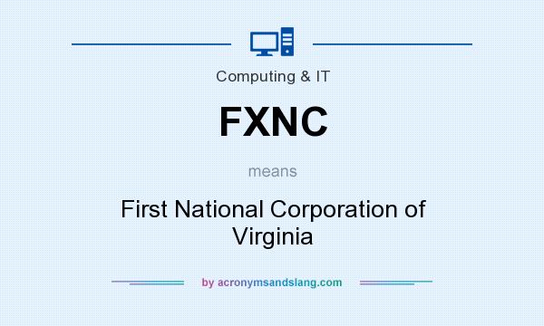 What does FXNC mean? It stands for First National Corporation of Virginia
