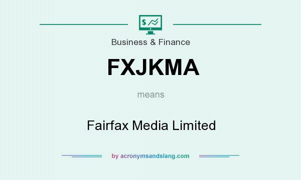 What does FXJKMA mean? It stands for Fairfax Media Limited