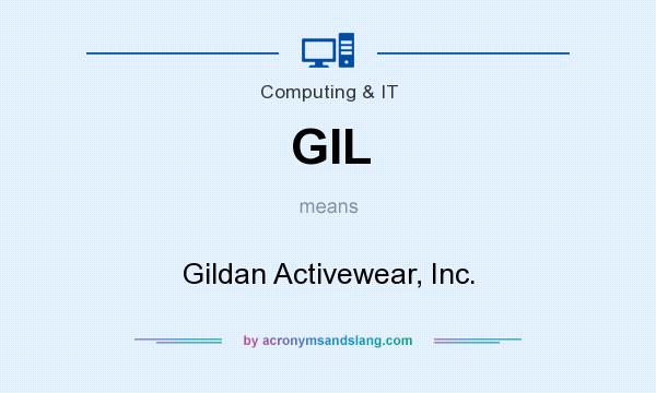 What does GIL mean? It stands for Gildan Activewear, Inc.