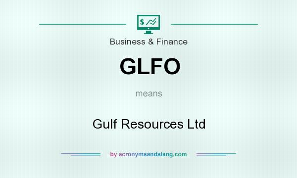 What does GLFO mean? It stands for Gulf Resources Ltd