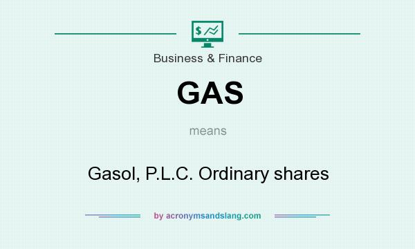 What does GAS mean? It stands for Gasol, P.L.C. Ordinary shares