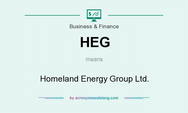 What does HEG mean? It stands for Homeland Energy Group Ltd.