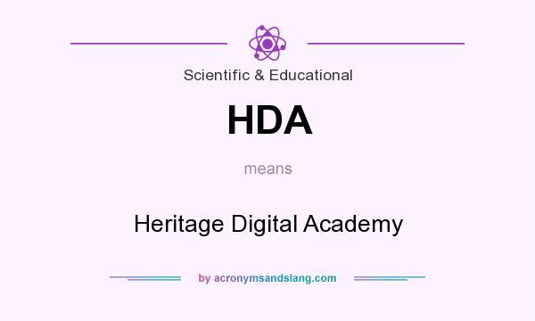 What does HDA mean? It stands for Heritage Digital Academy