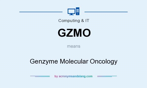 What does GZMO mean? It stands for Genzyme Molecular Oncology
