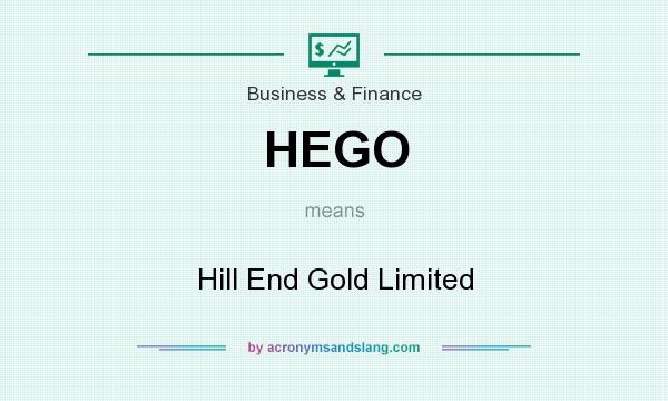 What does HEGO mean? It stands for Hill End Gold Limited