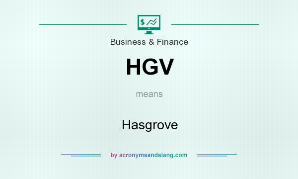 What does HGV mean? It stands for Hasgrove