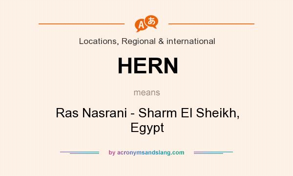 What does HERN mean? It stands for Ras Nasrani - Sharm El Sheikh, Egypt