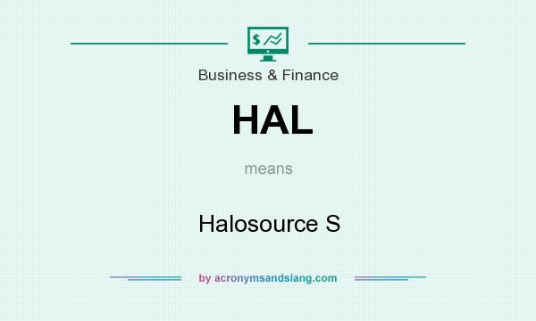 What does HAL mean? It stands for Halosource S