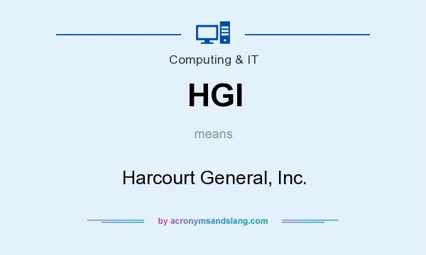 What does HGI mean? It stands for Harcourt General, Inc.
