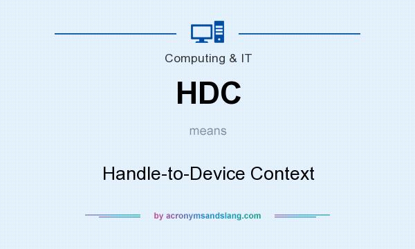 What does HDC mean? It stands for Handle-to-Device Context