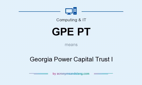 What does GPE PT mean? It stands for Georgia Power Capital Trust I