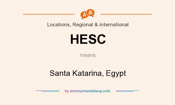 What does HESC mean? It stands for Santa Katarina, Egypt