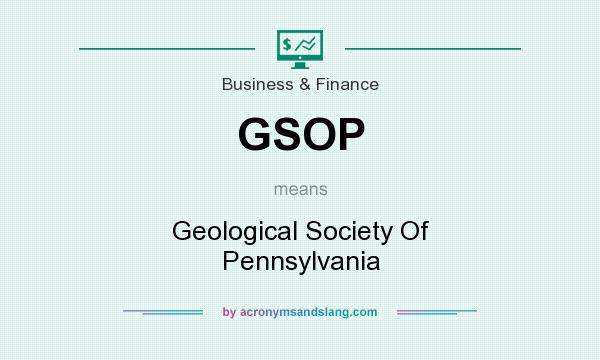 What does GSOP mean? It stands for Geological Society Of Pennsylvania