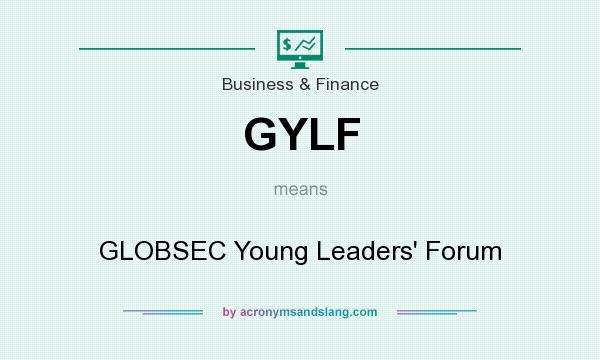 What does GYLF mean? It stands for GLOBSEC Young Leaders` Forum