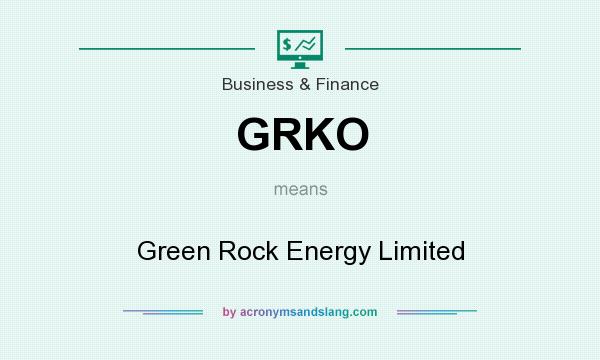 What does GRKO mean? It stands for Green Rock Energy Limited