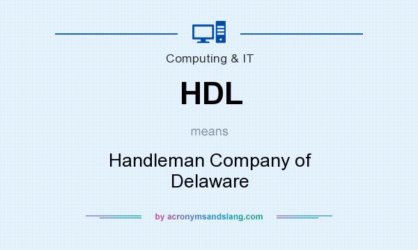 What does HDL mean? It stands for Handleman Company of Delaware