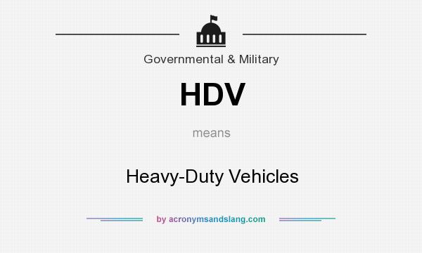 What does HDV mean? It stands for Heavy-Duty Vehicles