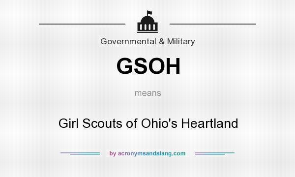What does GSOH mean? It stands for Girl Scouts of Ohio`s Heartland