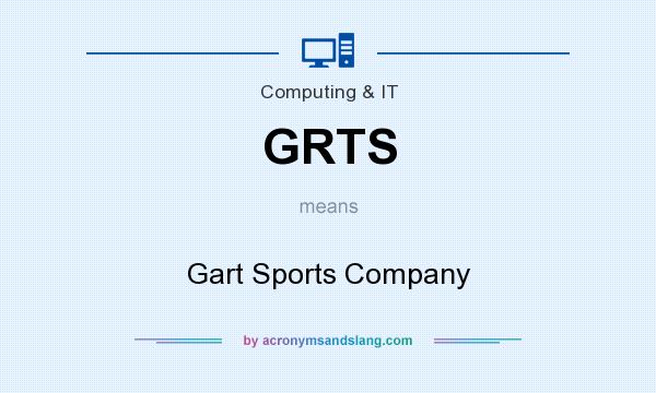 What does GRTS mean? It stands for Gart Sports Company