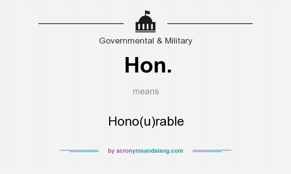 What does Hon. mean? It stands for Hono(u)rable