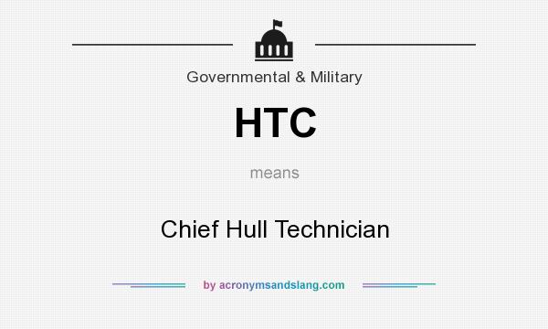 What does HTC mean? It stands for Chief Hull Technician