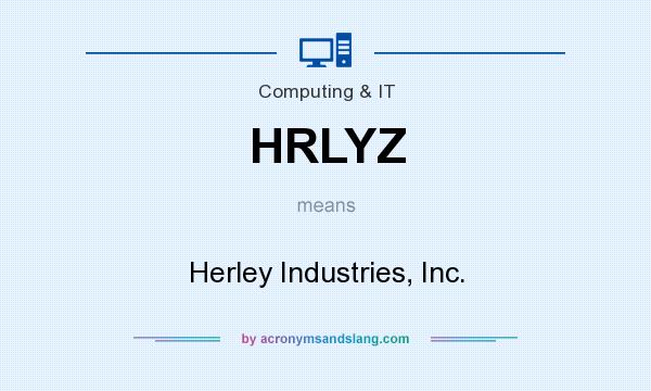 What does HRLYZ mean? It stands for Herley Industries, Inc.