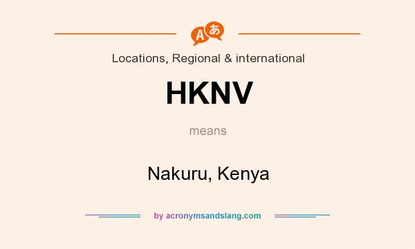What does HKNV mean? It stands for Nakuru, Kenya
