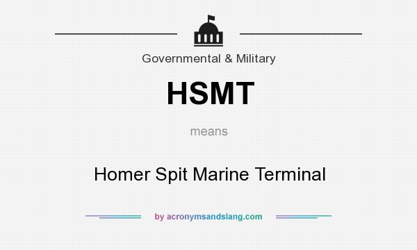 What does HSMT mean? It stands for Homer Spit Marine Terminal