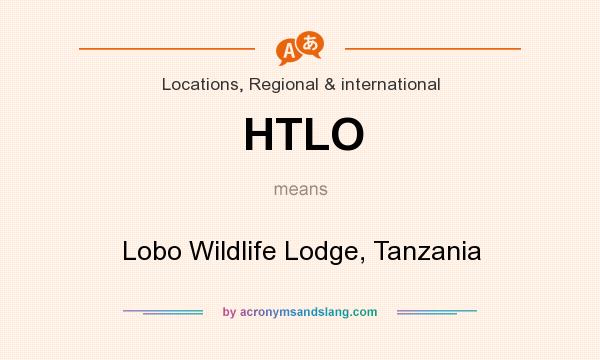 What does HTLO mean? It stands for Lobo Wildlife Lodge, Tanzania