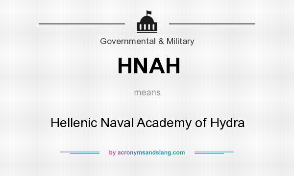 What does HNAH mean? It stands for Hellenic Naval Academy of Hydra