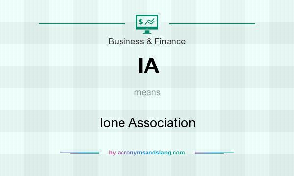What does IA mean? It stands for Ione Association